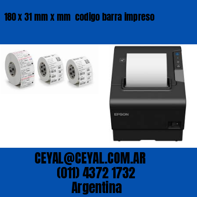 180 x 31 mm x mm  codigo barra impreso