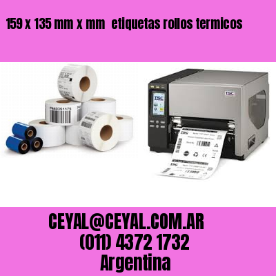 159 x 135 mm x mm  etiquetas rollos termicos