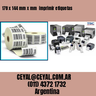 178 x 144 mm x mm  imprimir etiquetas