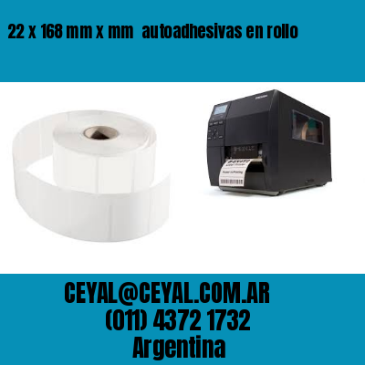 22 x 168 mm x mm  autoadhesivas en rollo