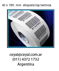 43 x 180  mm  etiqueta top termica