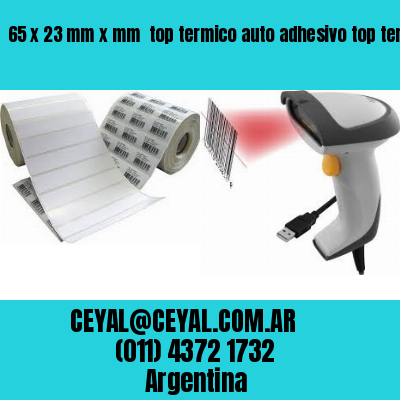 65 x 23 mm x mm  top termico auto adhesivo top termico adesivo