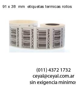91 x 38  mm  etiquetas termicas rollos