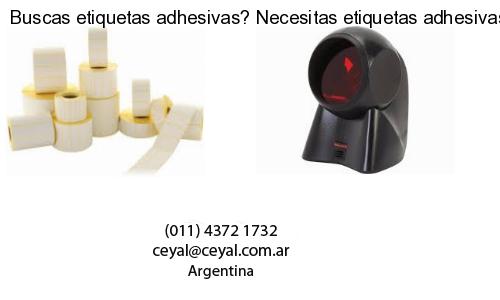 Buscas etiquetas adhesivas? Necesitas etiquetas adhesivas? Necesitas impirmir etiquetas adhesivas