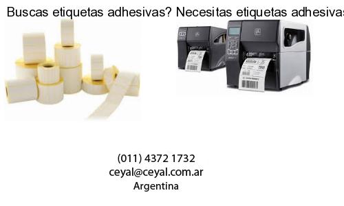 Buscas etiquetas adhesivas? Necesitas etiquetas adhesivas? Necesitas impirmir etiquetas adhesivas