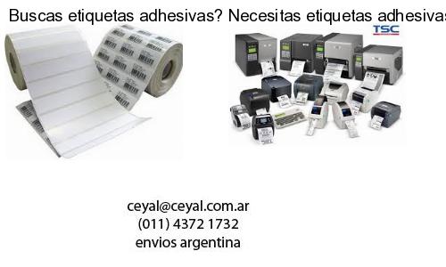 Buscas etiquetas adhesivas? Necesitas etiquetas adhesivas? Necesitas impirmir etiquetas adhesivas