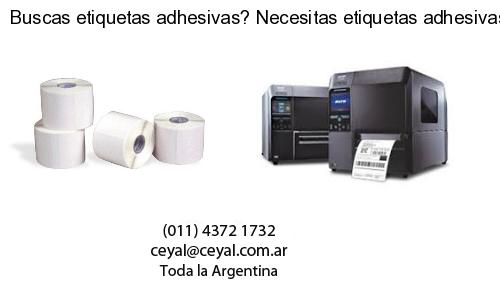 Buscas etiquetas adhesivas? Necesitas etiquetas adhesivas? Necesitas impirmir etiquetas adhesivas