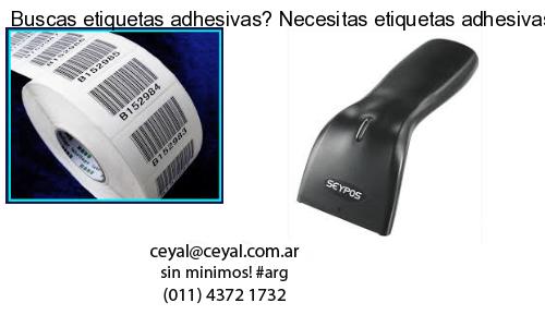 Buscas etiquetas adhesivas? Necesitas etiquetas adhesivas? Necesitas impirmir etiquetas adhesivas