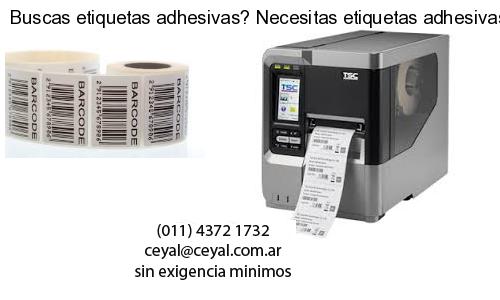 Buscas etiquetas adhesivas? Necesitas etiquetas adhesivas? Necesitas impirmir etiquetas adhesivas