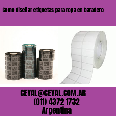 Como diseñar etiquetas para ropa en baradero