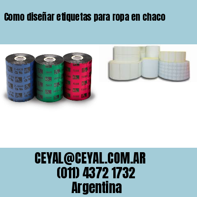Como diseñar etiquetas para ropa en chaco