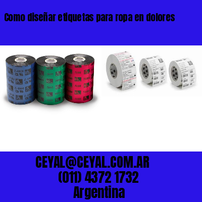 Como diseñar etiquetas para ropa en dolores