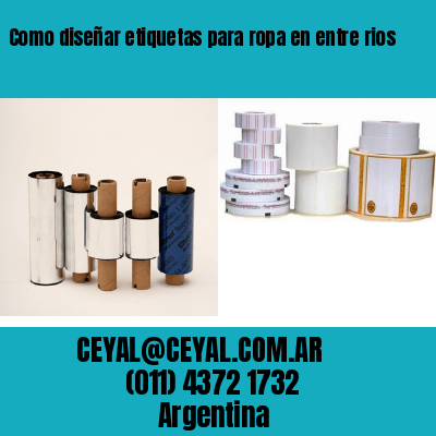 Como diseñar etiquetas para ropa en entre rios