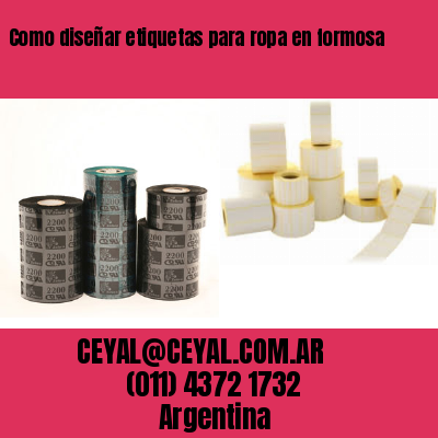 Como diseñar etiquetas para ropa en formosa