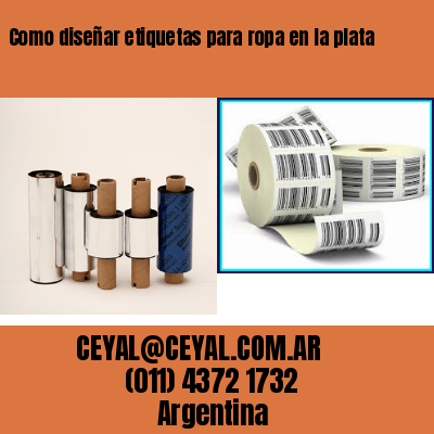 Como diseñar etiquetas para ropa en la plata
