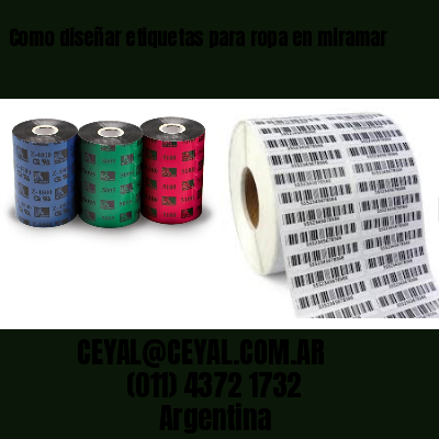 Como diseñar etiquetas para ropa en miramar