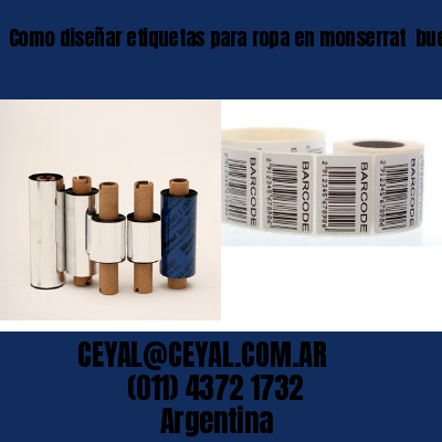 Como diseñar etiquetas para ropa en monserrat  buenos aires