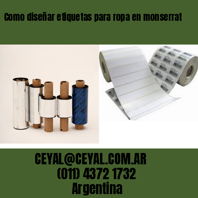 Como diseñar etiquetas para ropa en monserrat