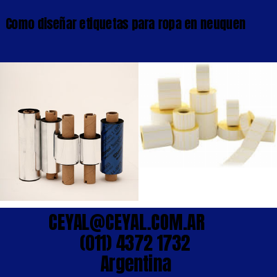 Como diseñar etiquetas para ropa en neuquen