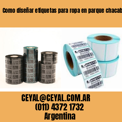 Como diseñar etiquetas para ropa en parque chacabuco
