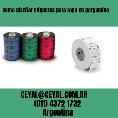 Como diseñar etiquetas para ropa en pergamino