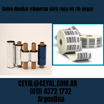 Como diseñar etiquetas para ropa en rio negro