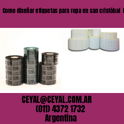 Como diseñar etiquetas para ropa en san cristóbal  buenos aires