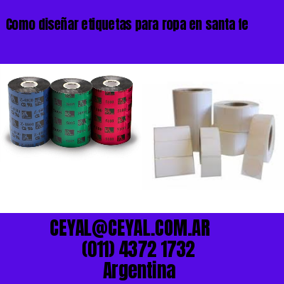 Como diseñar etiquetas para ropa en santa fe