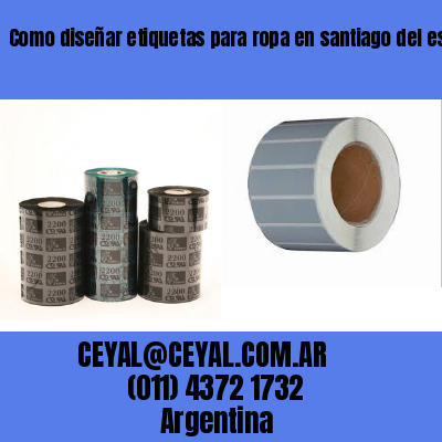 Como diseñar etiquetas para ropa en santiago del estero