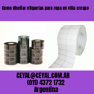Como diseñar etiquetas para ropa en villa crespo