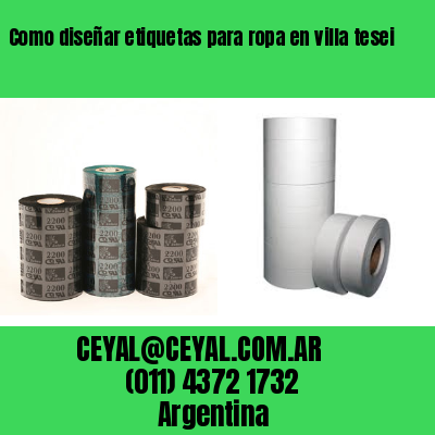 Como diseñar etiquetas para ropa en villa tesei