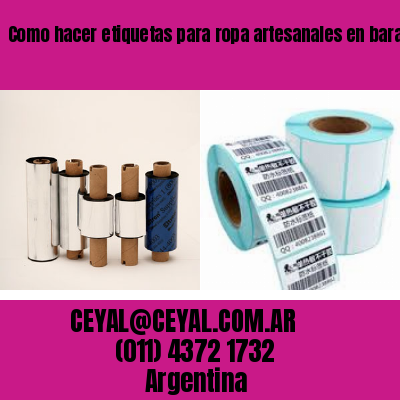 Como hacer etiquetas para ropa artesanales en baradero