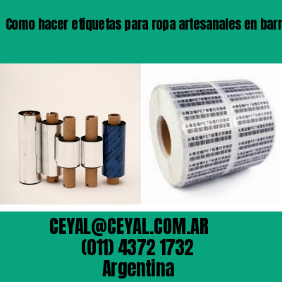Como hacer etiquetas para ropa artesanales en barracas