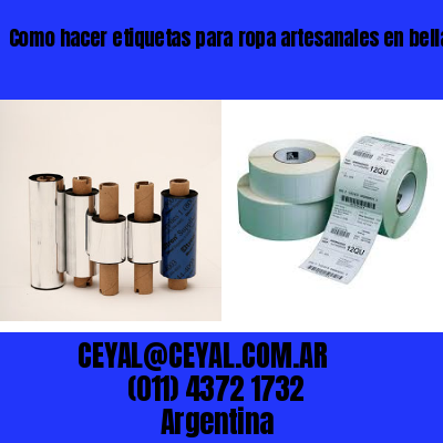 Como hacer etiquetas para ropa artesanales en bella vista