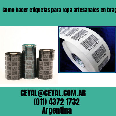 Como hacer etiquetas para ropa artesanales en bragado