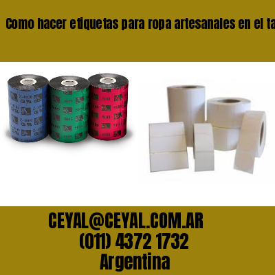 Como hacer etiquetas para ropa artesanales en el talar