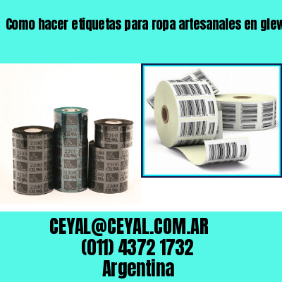 Como hacer etiquetas para ropa artesanales en glew