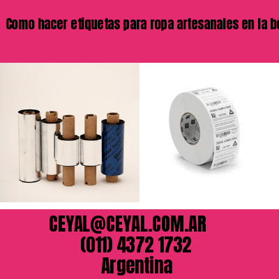Como hacer etiquetas para ropa artesanales en la boca