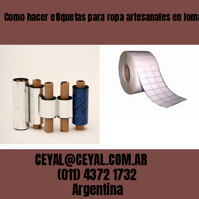 Como hacer etiquetas para ropa artesanales en lomas de zamora