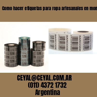 Como hacer etiquetas para ropa artesanales en monte castro buenos aires
