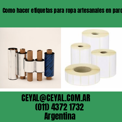 Como hacer etiquetas para ropa artesanales en parque chacabuco  buenos aires