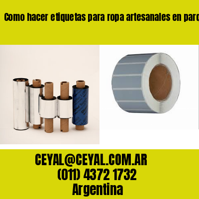 Como hacer etiquetas para ropa artesanales en parque patricios