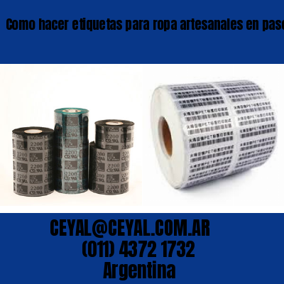 Como hacer etiquetas para ropa artesanales en paso del rey