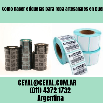 Como hacer etiquetas para ropa artesanales en puerto madero  buenos aires