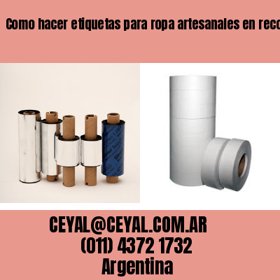 Como hacer etiquetas para ropa artesanales en recoleta  buenos aires