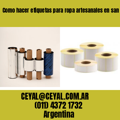 Como hacer etiquetas para ropa artesanales en san antonio de areco