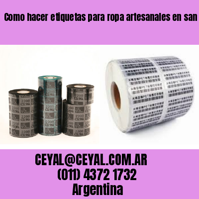 Como hacer etiquetas para ropa artesanales en san cristóbal  buenos aires