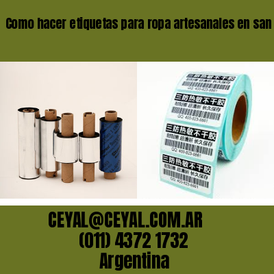 Como hacer etiquetas para ropa artesanales en san martín