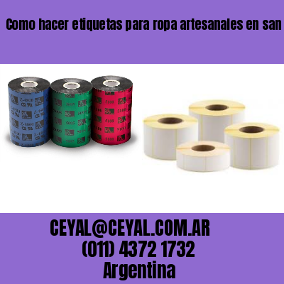 Como hacer etiquetas para ropa artesanales en san nicolás