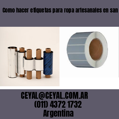 Como hacer etiquetas para ropa artesanales en san telmo  buenos aires